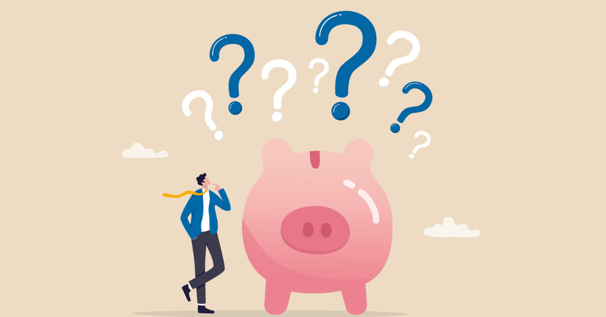 An illustration of a businessman standing next to a giant pink piggy bank moneybox with blue and white question marks over the top.